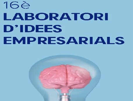 S'estrena una nova edició del Laboratori d’Idees Empresarials